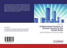 Couverture de A Motivational Analysis of Chinese Tourists to the United States