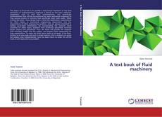 A text book of Fluid machinery的封面