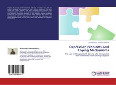 Depression Problems And Coping Mechanisms kitap kapağı