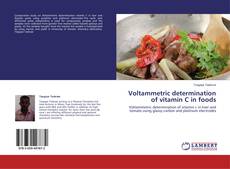 Copertina di Voltammetric determination of vitamin C in foods
