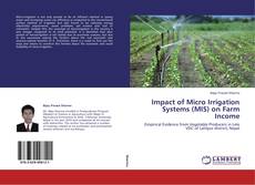 Capa do livro de Impact of Micro Irrigation Systems (MIS) on Farm Income 