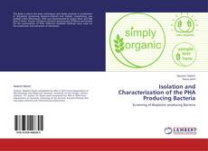 Portada del libro de Isolation and Characterization of the PHA Producing Bacteria