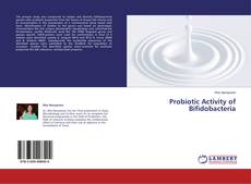 Copertina di Probiotic Activity of Bifidobacteria