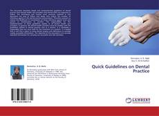 Couverture de Quick Guidelines on Dental Practice