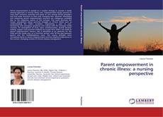 Couverture de Parent empowerment in chronic illness: a nursing perspective