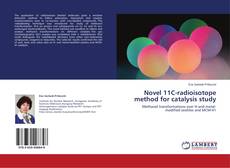 Buchcover von Novel 11C-radioisotope method for catalysis study