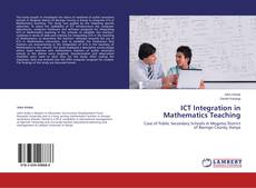 Couverture de ICT Integration in Mathematics Teaching