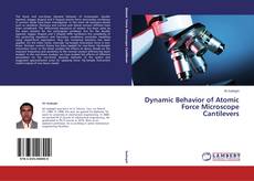 Copertina di Dynamic Behavior of Atomic Force Microscope Cantilevers