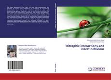 Copertina di Tritrophic interactions and insect behiviour