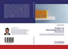 Buchcover von Studies on Electrodeposition of Chromium