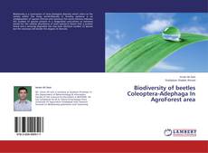 Portada del libro de Biodiversity of beetles Coleoptera-Adephaga In AgroForest area