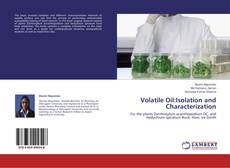 Couverture de Volatile Oil:Isolation and Characterization
