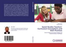 Portada del libro de Social Studies Teachers’ Curriculum Conceptions and their Practices