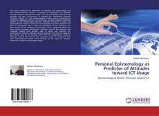 Buchcover von Personal Epistemology as Predictor of Attitudes toward ICT Usage