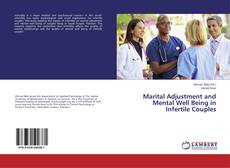 Capa do livro de Marital Adjustment and Mental Well Being in Infertile Couples 