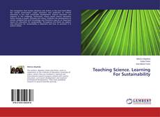 Couverture de Teaching Science. Learning For Sustainability