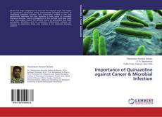 Couverture de Importance of Quinazoline against Cancer & Microbial Infection