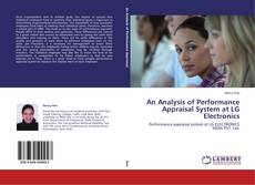An Analysis of Performance Appraisal System at LG Electronics kitap kapağı