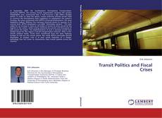 Copertina di Transit Politics and Fiscal Crises