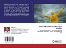 Couverture de Bruised Minds And Barren Bodies