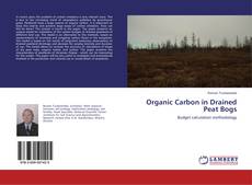 Buchcover von Organic Carbon in Drained Peat Bogs