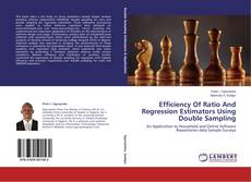 Buchcover von Efficiency Of Ratio And Regression Estimators Using Double Sampling