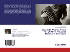 Borítókép a  Low Birth Weight: A Case for Chinhoyi Provincial Hospital in Zimbabwe - hoz