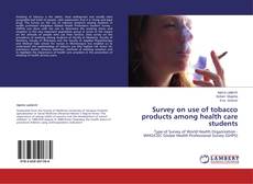 Couverture de Survey on use of tobacco products among health care students