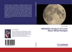 Copertina di Reliability Analysis of Lunar Rover Wheel Designs