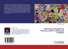 Couverture de Teaching of English at Primary Level in Himachal Pradesh
