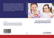 Copertina di Pre-School and Child's Language Development