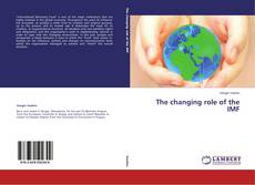 Couverture de The changing role of the IMF