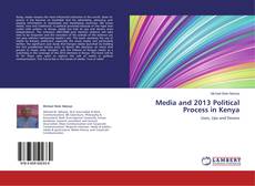 Buchcover von Media and 2013 Political Process in Kenya