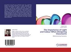 Couverture de The Importance of Light and Colour When Designing Classrooms