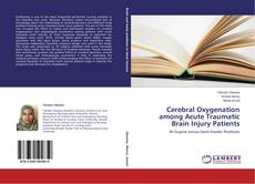 Buchcover von Cerebral Oxygenation among Acute Traumatic Brain Injury Patients
