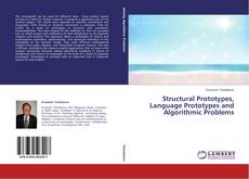 Couverture de Structural Prototypes, Language Prototypes and Algorithmic Problems