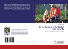 Copertina di Home Gardening for Global Food Security