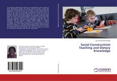 Copertina di Social Constructivist Teaching and Dietary Knowledge