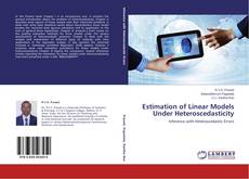 Copertina di Estimation of Linear Models Under Heteroscedasticity