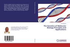 Copertina di The Genetics of Molecular Biology:Principles and Applications