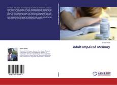 Couverture de Adult Impaired Memory