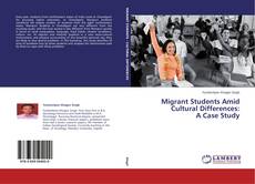 Обложка Migrant Students Amid Cultural Differences: A Case Study