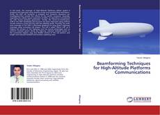 Beamforming Techniques for High-Altitude Platforms Communications的封面