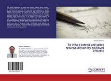 Buchcover von To what extent are stock returns driven by spillover effects?