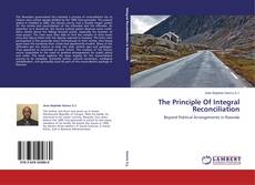 The Principle Of Integral Reconciliation kitap kapağı