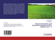 Buchcover von Impact Evaluation and Constraint Analysis of Rice Hybrid Corh - 3