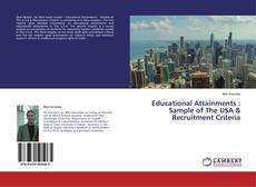 Couverture de Educational Attainments : Sample of The USA & Recruitment Criteria