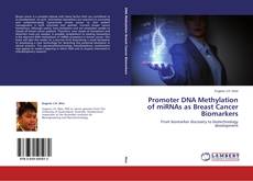Capa do livro de Promoter DNA Methylation of miRNAs as Breast Cancer Biomarkers 