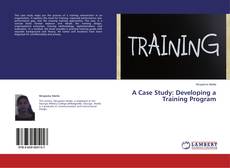 Buchcover von A Case Study: Developing a Training Program