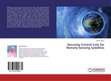 Buchcover von Securing Control Link for Remote Sensing Satellites